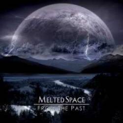 Melted Space : From the Past